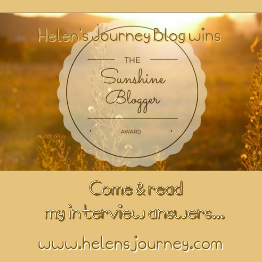 Helen's journey blog wins sunshine blogger award, read her interview to get to know this blogger better