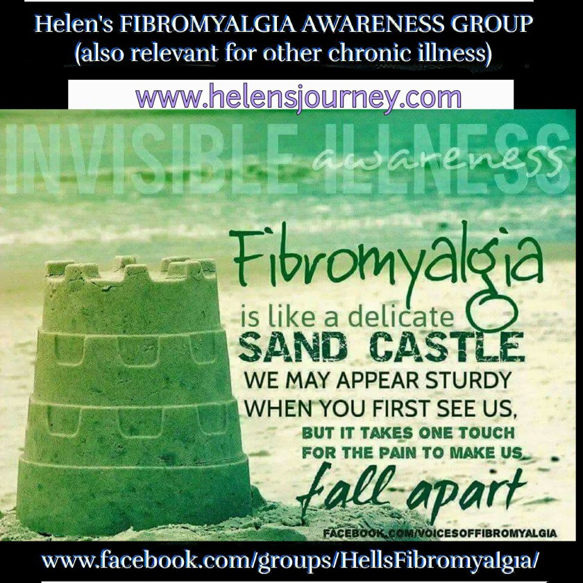 living with fibromyalgia. helens fibromyalgia awareness support group on facebook