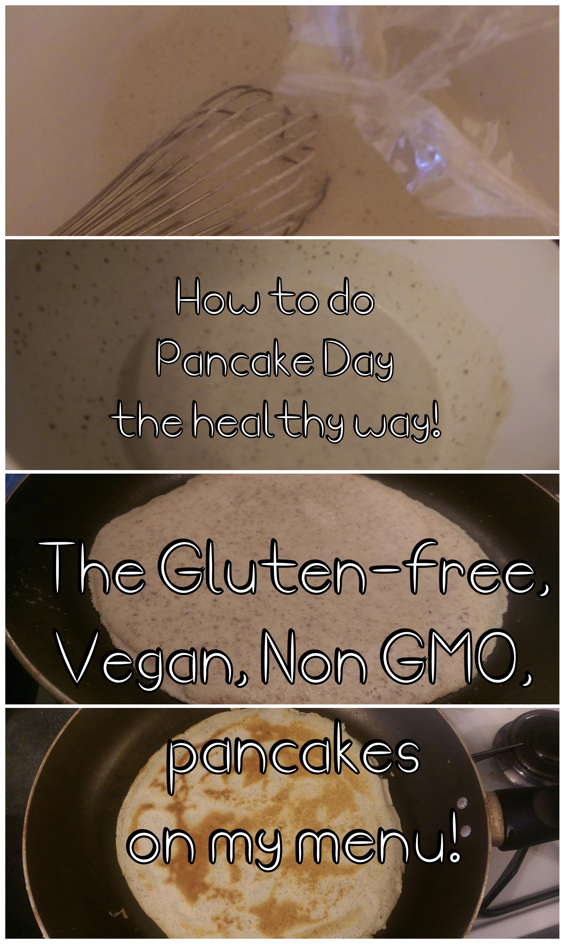 How to do pancake day the healthy way! The Gluten-free, Vegan and Non GMO pancakes on my menu! By Helen's Journey Blog