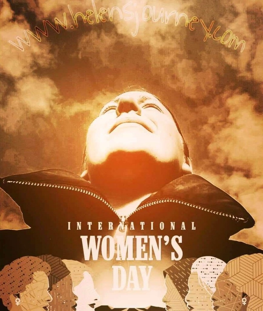 international women's day celebration post and poem about the power of a woman by Helen's Journey Blog